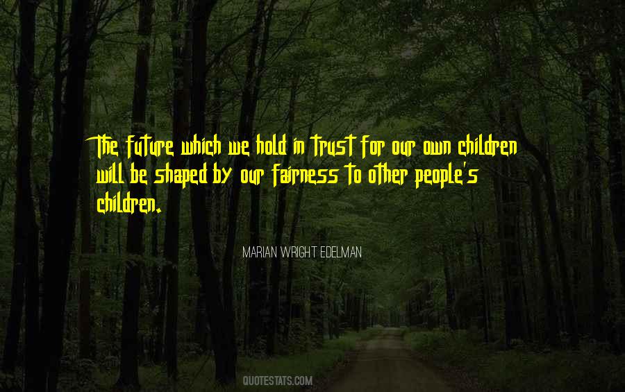 Trust Future Quotes #408972