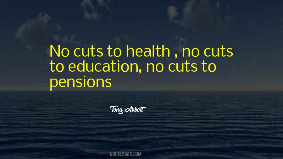 Education Cuts Quotes #1045409