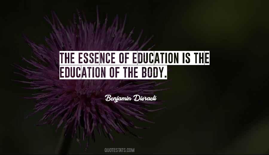 Education Essence Quotes #603694