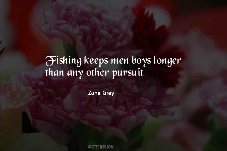 Many Men Go Fishing Quotes #457393