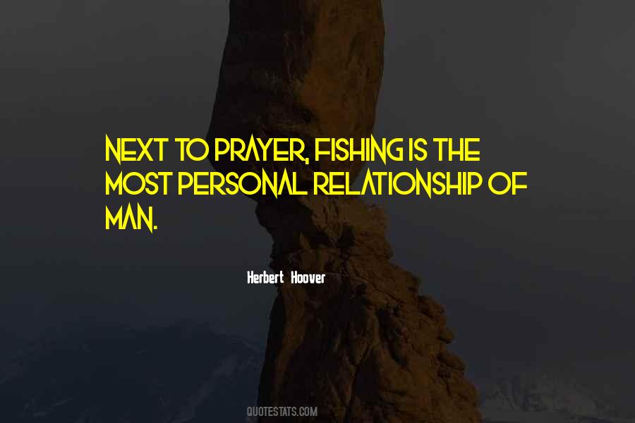Many Men Go Fishing Quotes #598140