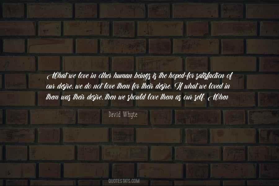 If Not Love Then What Quotes #1613110