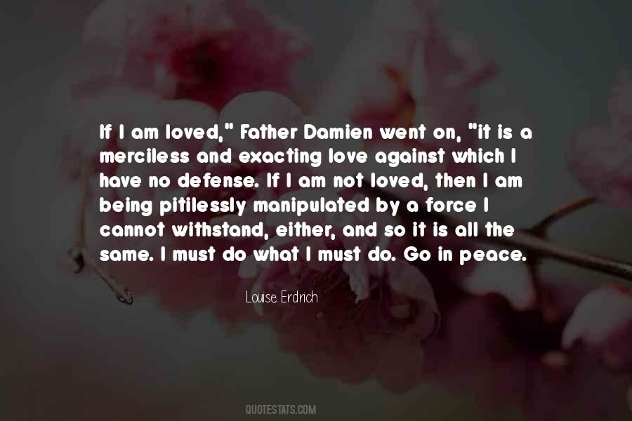 If Not Love Then What Quotes #891486