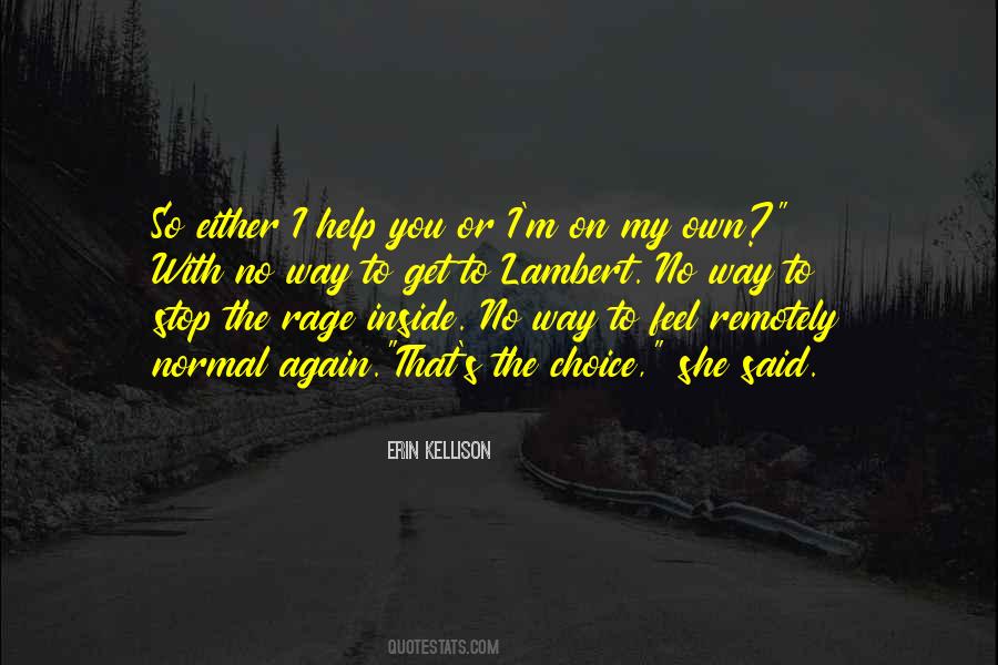On My Own Again Quotes #1488913