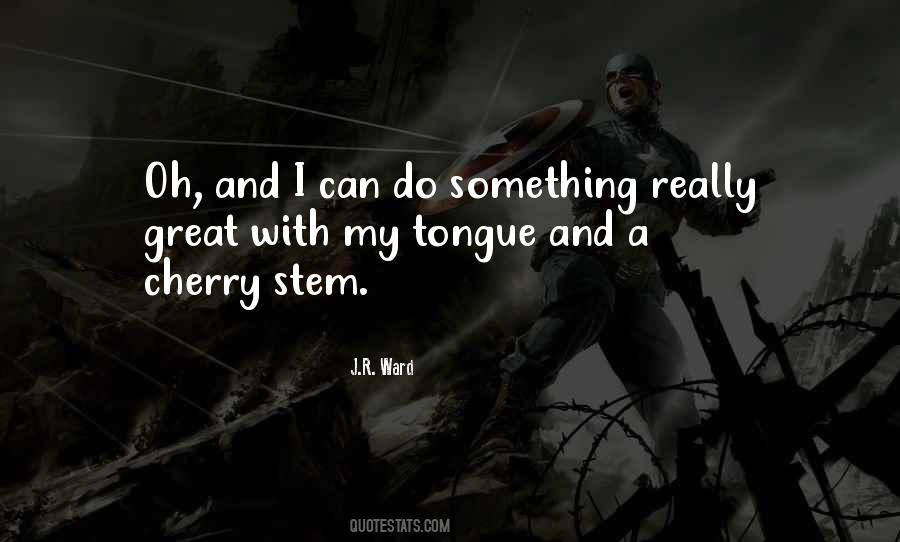 My Tongue Quotes #958759