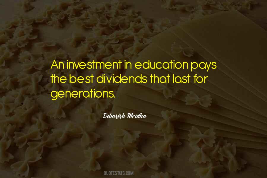 Education Is Investment Quotes #1283739 Education Is Investment Quotes #1283739