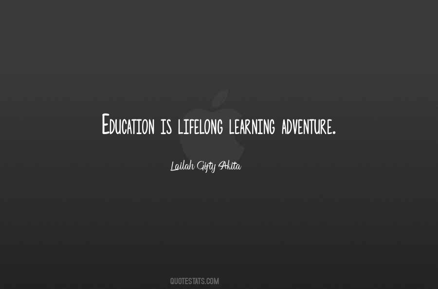 Education Is Lifelong Quotes #1115783
