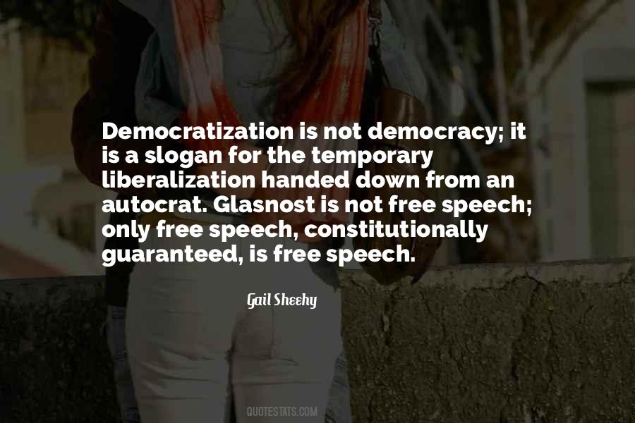 Free Speech Democracy Quotes #374703