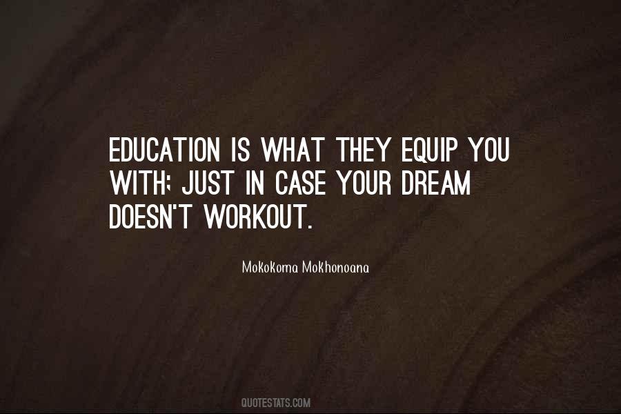 Education Is Not The Key To Success Quotes #216755