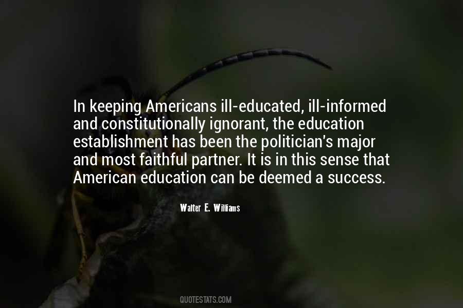 Education Is Not The Key To Success Quotes #456363 Education Is Not The Key To Success Quotes #456363