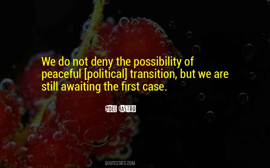 Peaceful Political Quotes #1803728