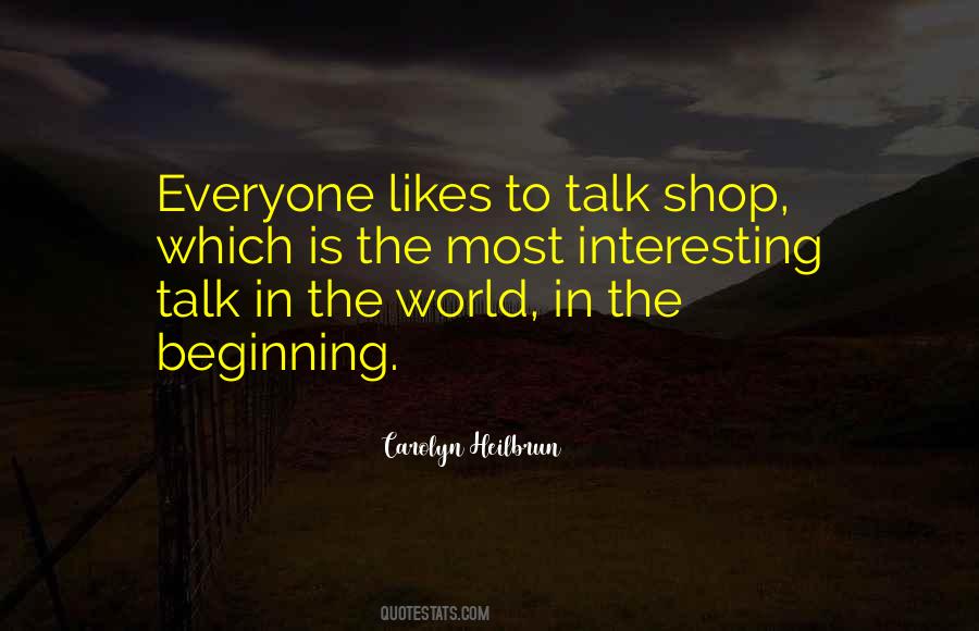 Everyone Likes Me Quotes #1016850