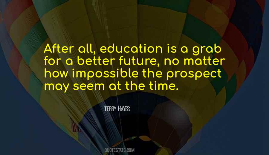 Education Is Quotes #8300