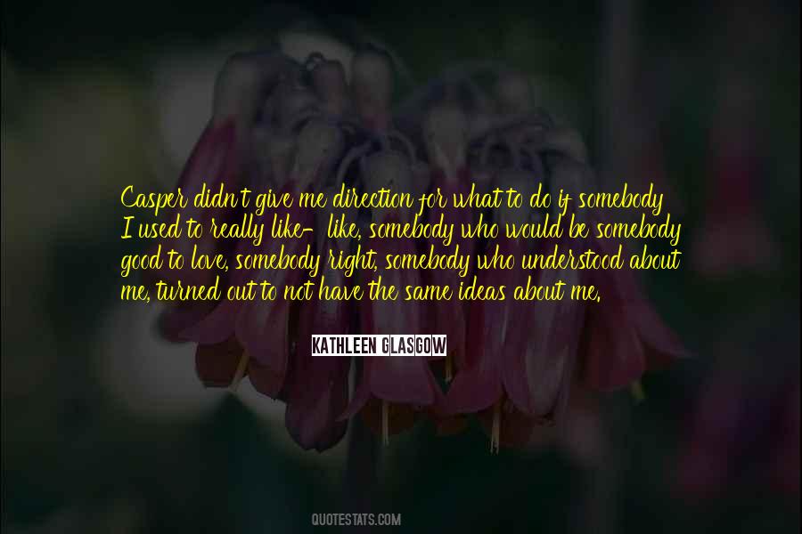 Who I Used To Be Quotes #133432