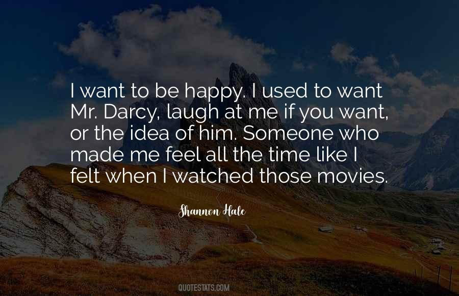 Who I Used To Be Quotes #636101