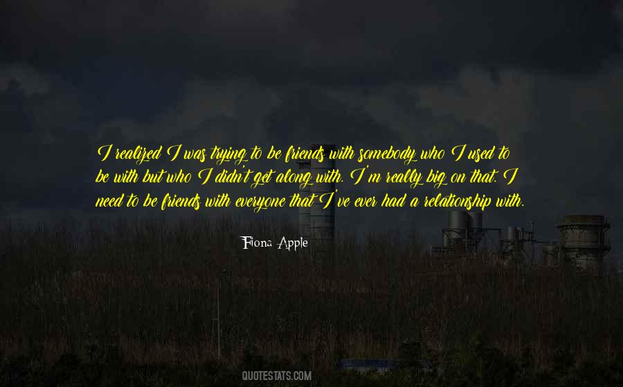 Who I Used To Be Quotes #92962
