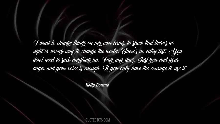 Courage To Show Up Quotes #1066480