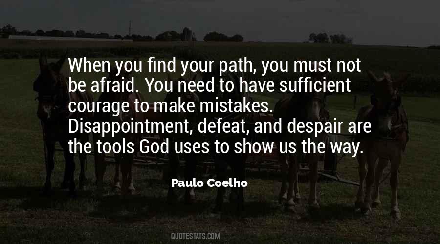Courage To Show Up Quotes #1626562