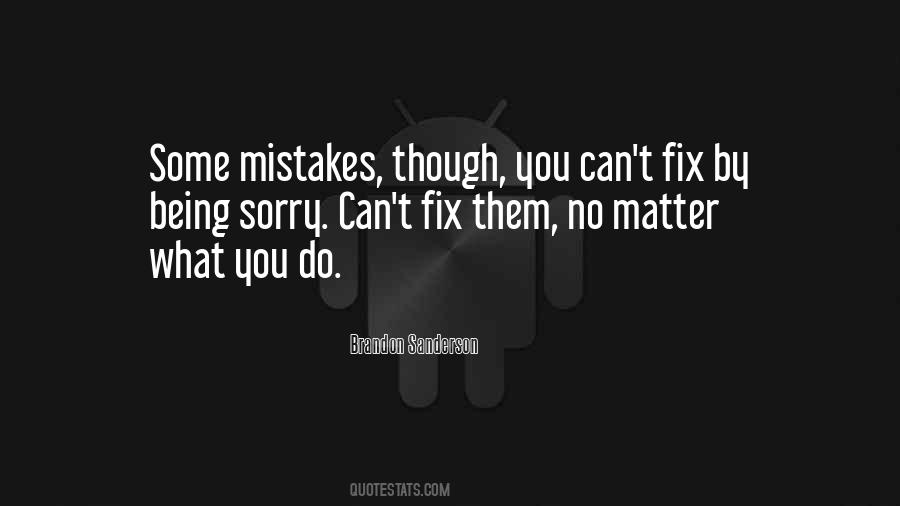 Some Sorry Quotes #268845