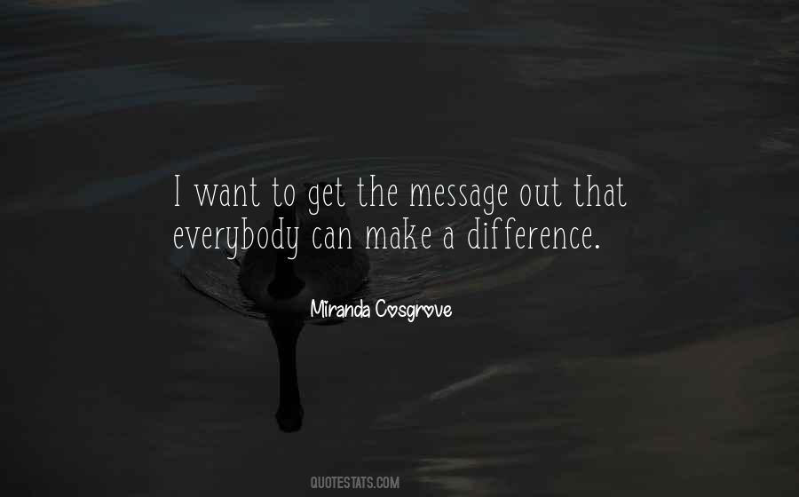 I Want To Make A Difference Quotes #146428