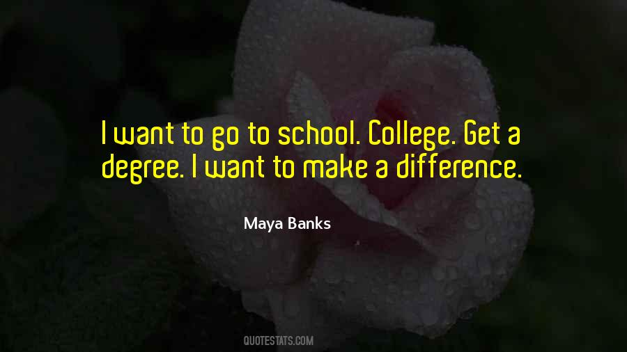 I Want To Make A Difference Quotes #264351