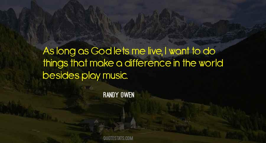 I Want To Make A Difference Quotes #626453