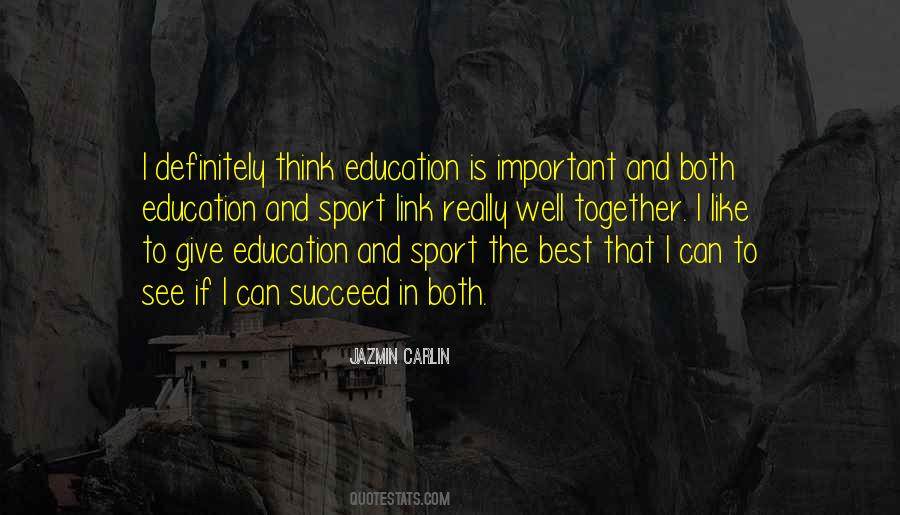 Education Over Sports Quotes #1310395