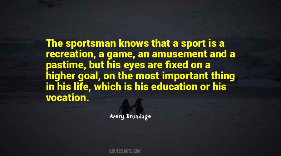 Education Over Sports Quotes #1548233