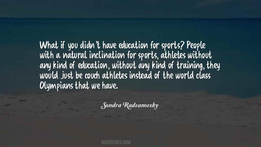 Education Over Sports Quotes #1683910