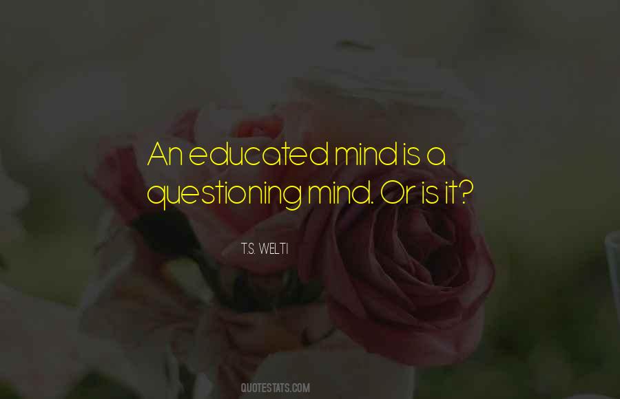 Education Questioning Quotes #1691039