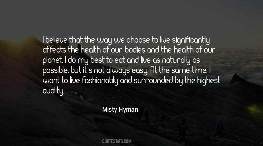 Choose Quality Quotes #1595654
