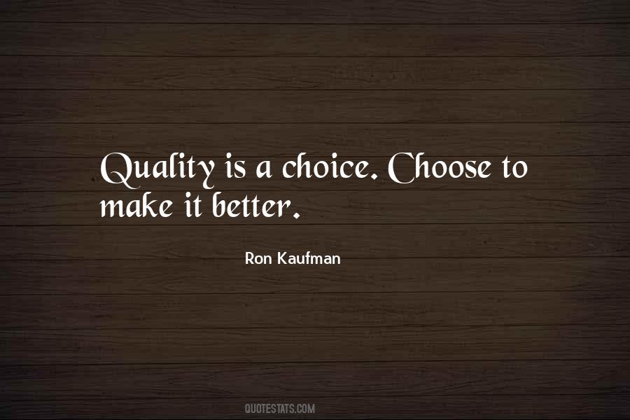 Choose Quality Quotes #215800