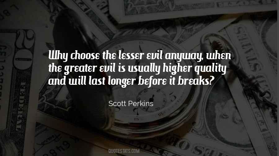 Choose Quality Quotes #823212