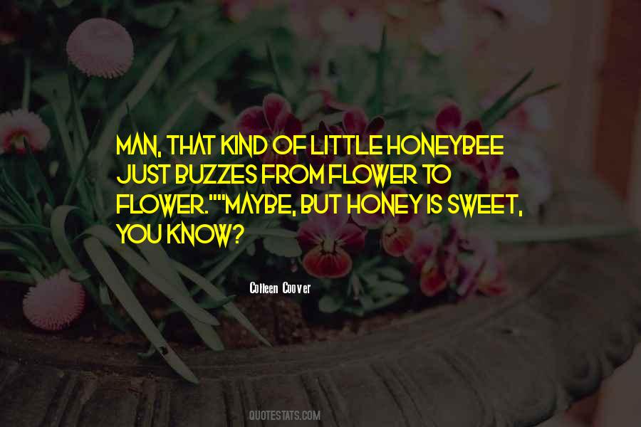 Flower Sweet Quotes #99839