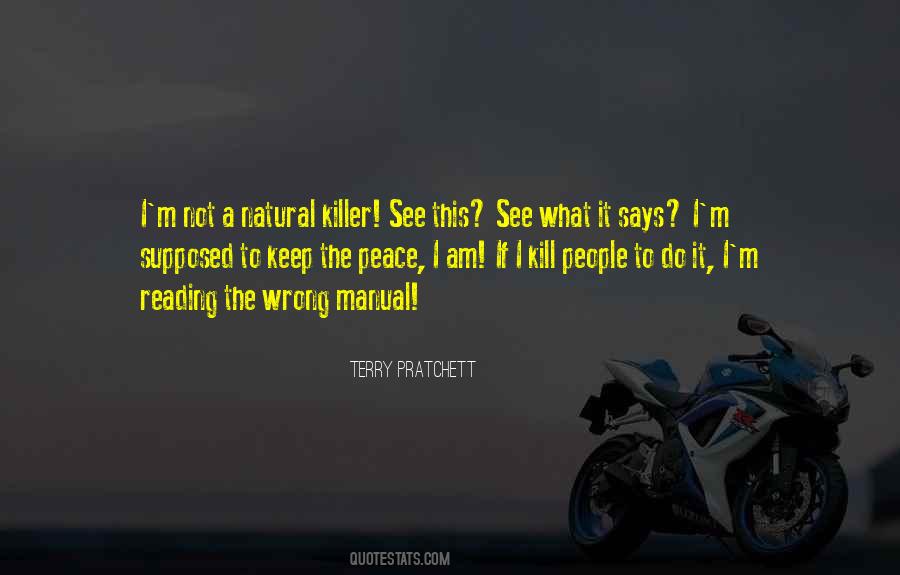 I Am The Police Quotes #1318549