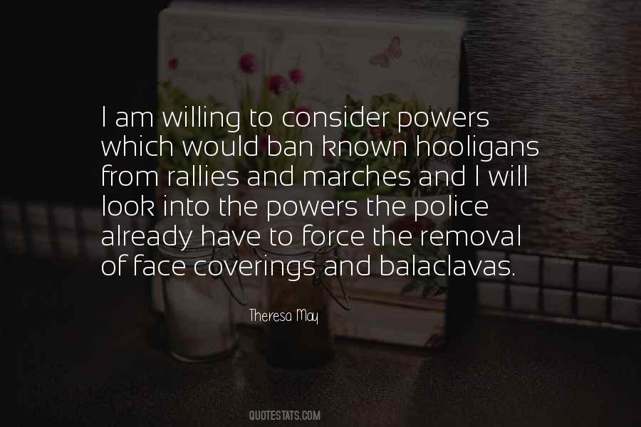 I Am The Police Quotes #1581138