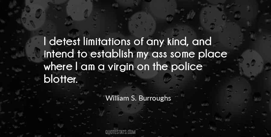 I Am The Police Quotes #347050