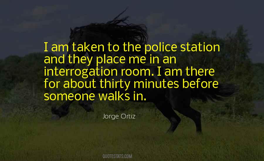 I Am The Police Quotes #670409