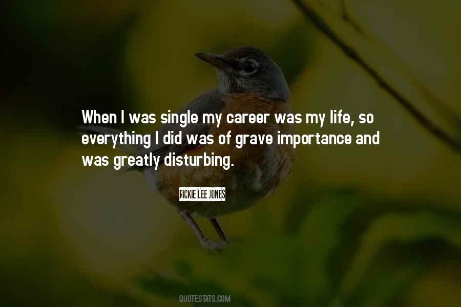 My Importance Quotes #1672486