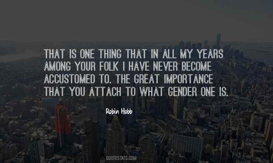 My Importance Quotes #1850526