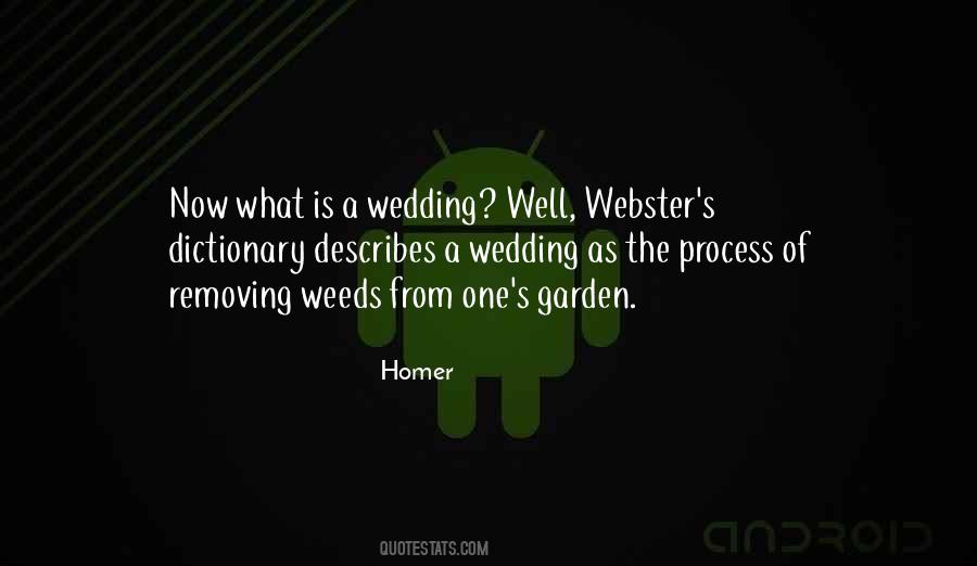What Is A Weed Quotes #81414