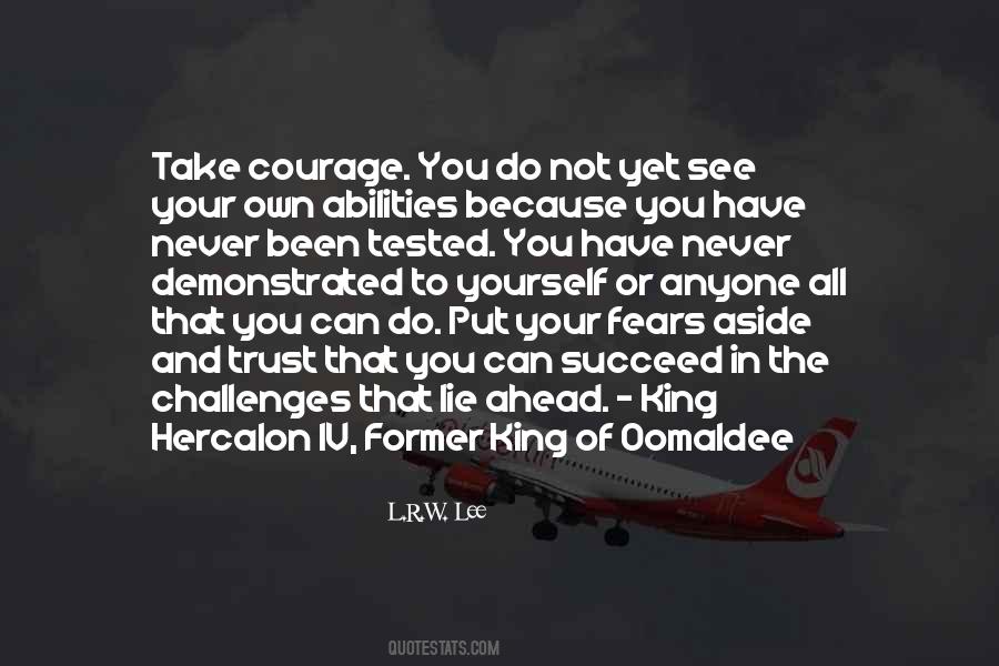 I Have Been Tested Quotes #50449