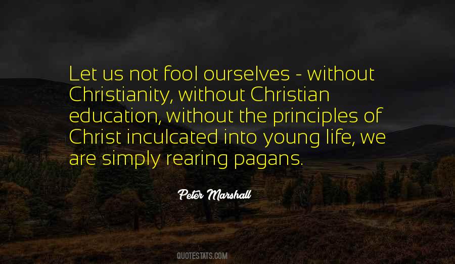Christian Life Education Quotes #1024534