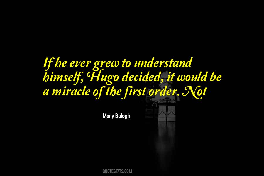 Be The Miracle Quotes #1079641