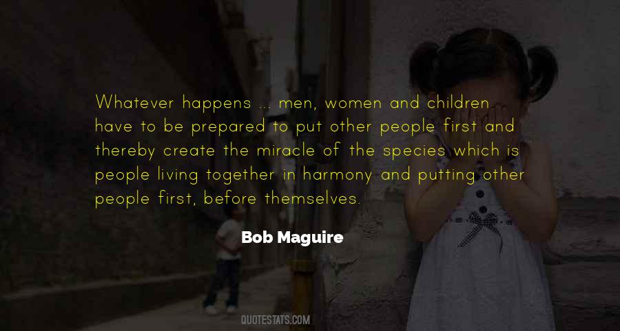 Be The Miracle Quotes #1157307