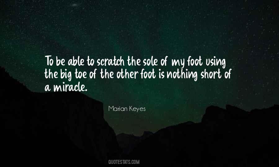 Be The Miracle Quotes #968088