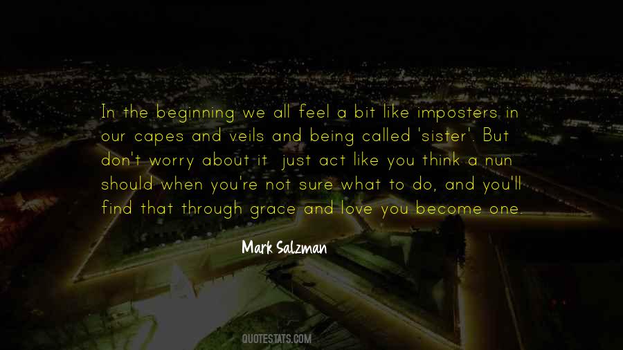 We Feel The Love Quotes #1334297