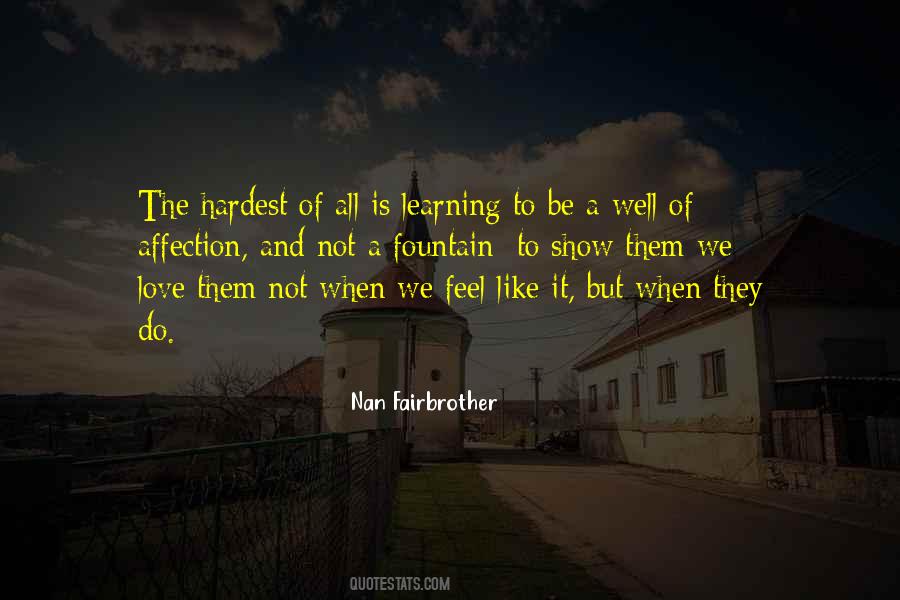 We Feel The Love Quotes #1383547