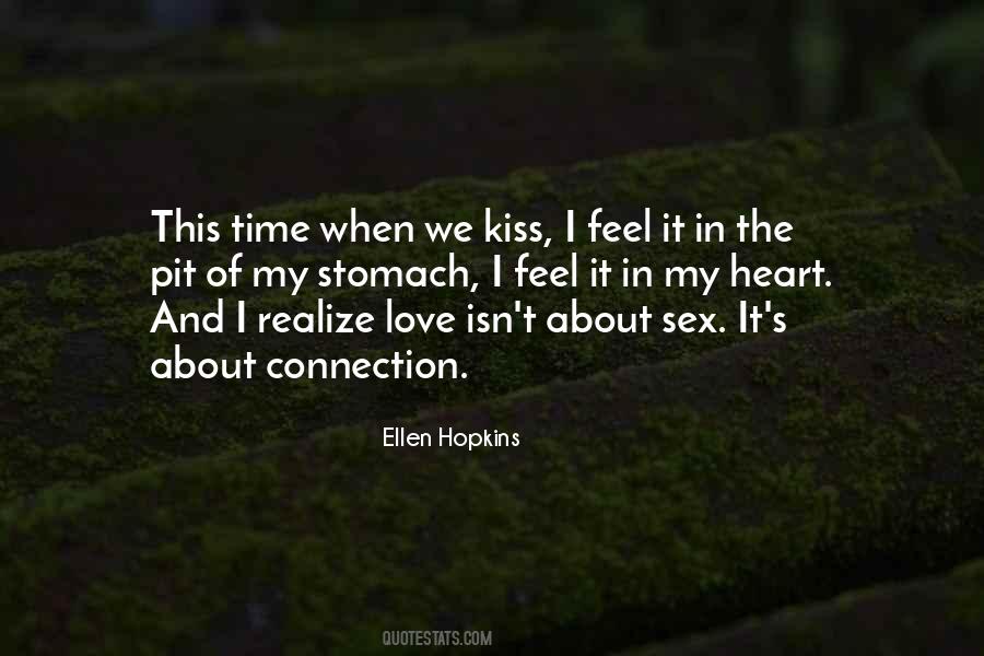 We Feel The Love Quotes #1421120
