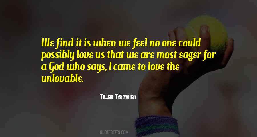 We Feel The Love Quotes #1426765